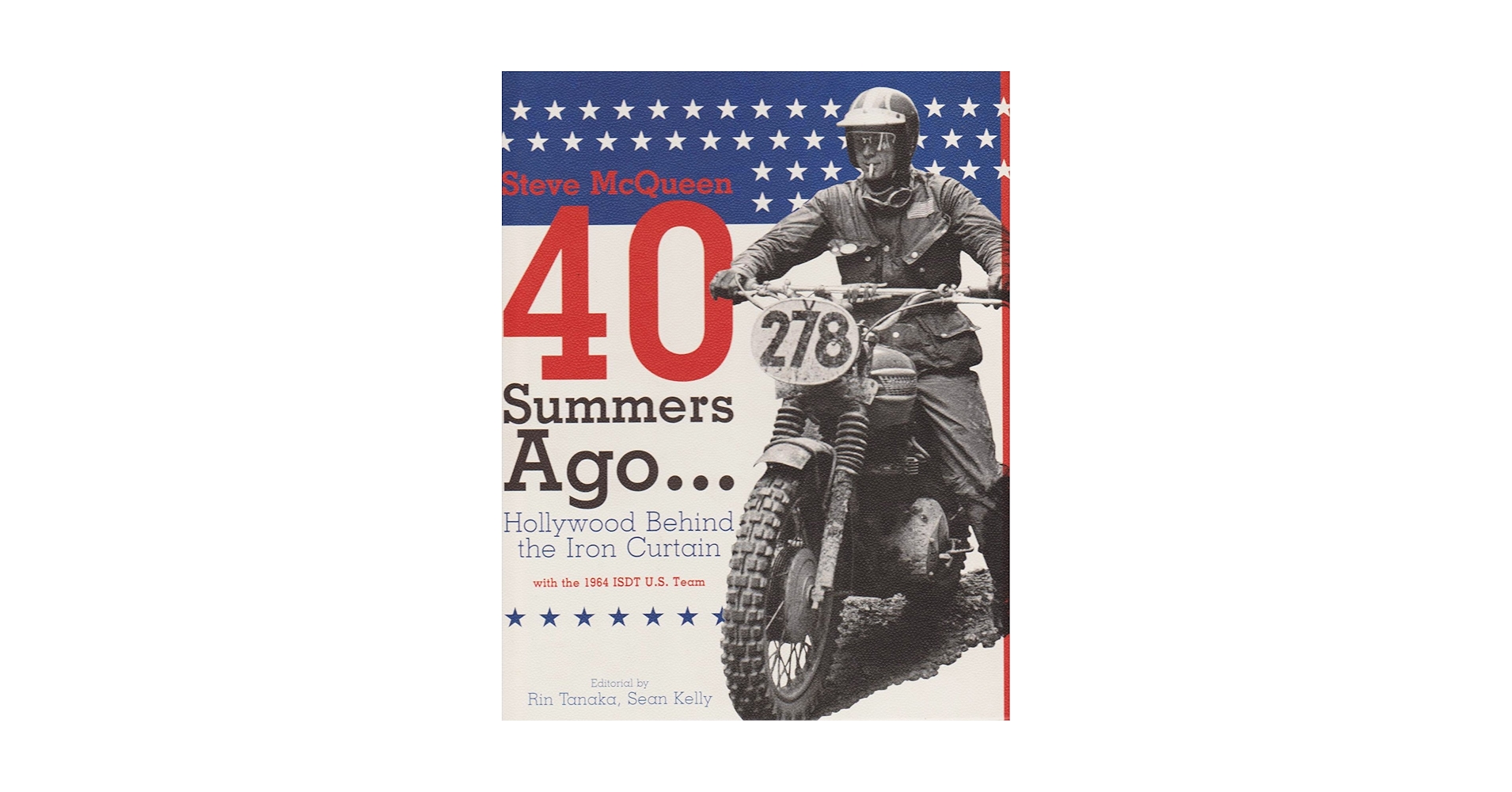 Amazon.com - Steve McQueen 40 Summers Ago.Hollywood